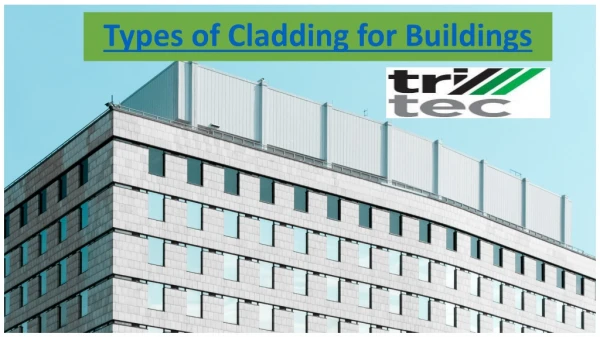 Types of Cladding for Buildings