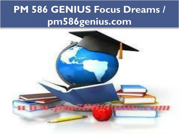 PM 586 GENIUS Focus Dreams / pm586genius.com