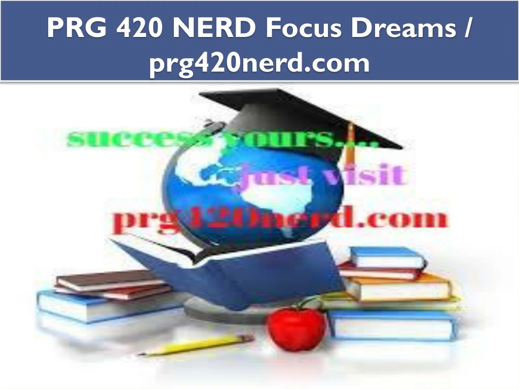 prg 420 nerd focus dreams prg420nerd com