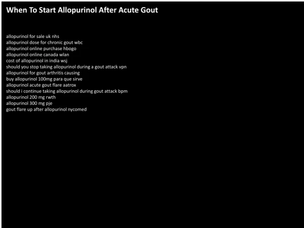 When To Start Allopurinol After Acute Gout