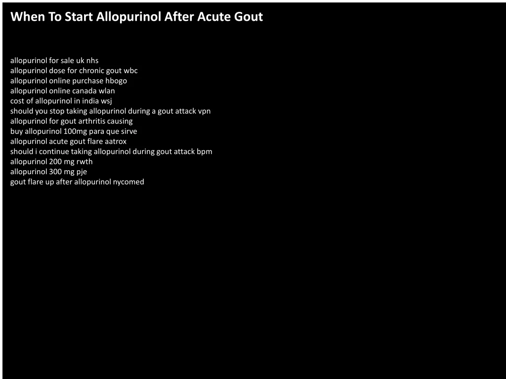 when to start allopurinol after acute gout