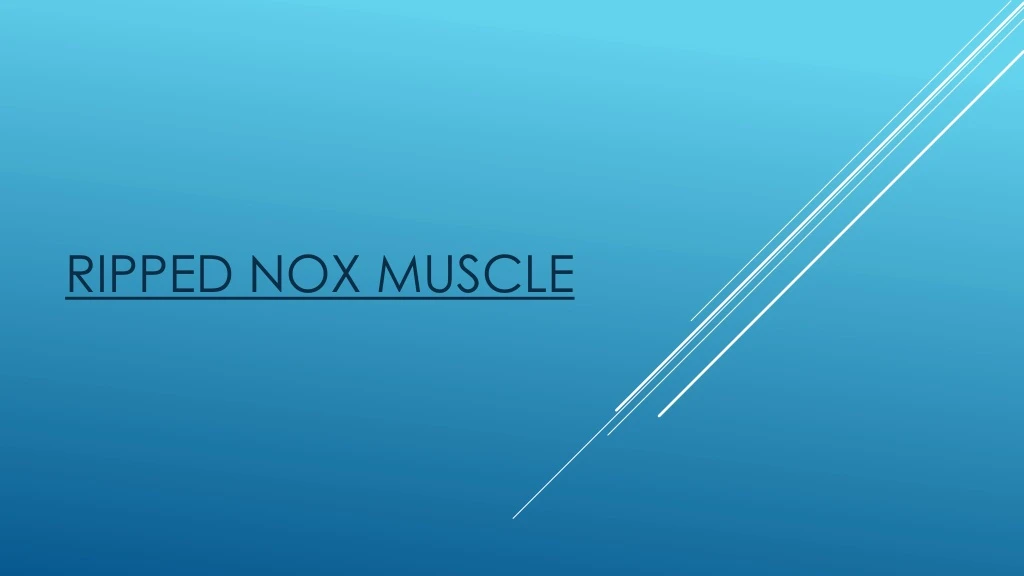ripped nox muscle