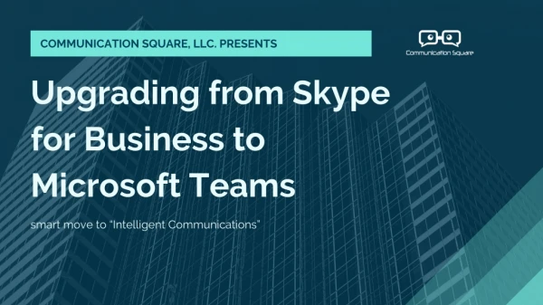 Upgrading from Skype for Business to Microsoft Teams