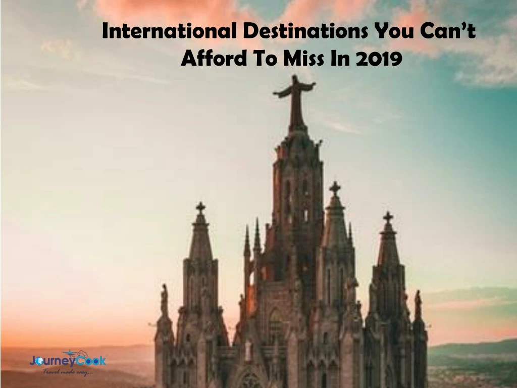 international destinations you can t afford