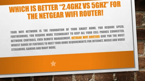 Which Is Better “2.4GHz Vs 5GHz” For The Netgear WiFi router!