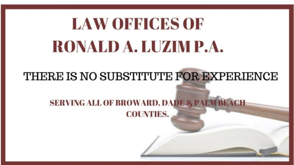 Law Office Of Ronald A. Luzim P.A - Law Firm in Coral Springs