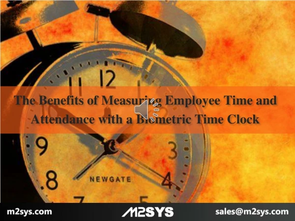 The Benefits of Measuring Employee Time and Attendance with a Biometric Time Clock