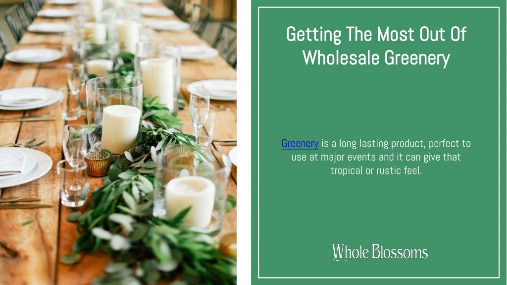 getting the most out of wholesale greenery