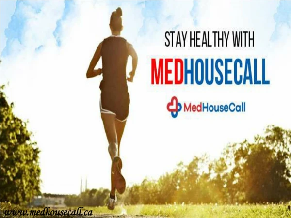 Stay Healthy With MedHouseCall
