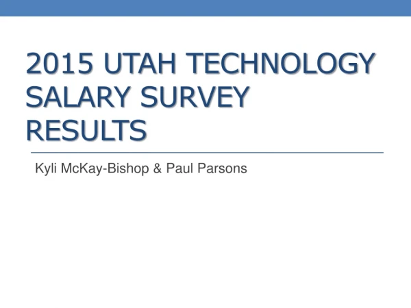 2015 Utah Technology Salary Survey Results