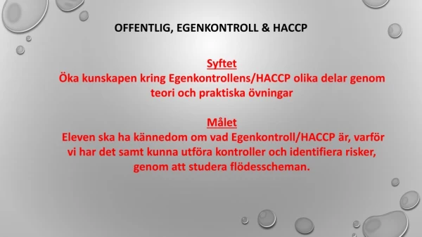Offentlig, egenkontroll &amp; HACCP