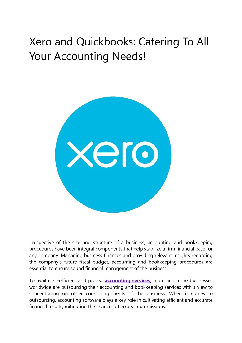 xero and quickbooks catering to all your
