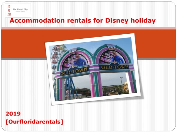 accommodation rentals for disney holiday