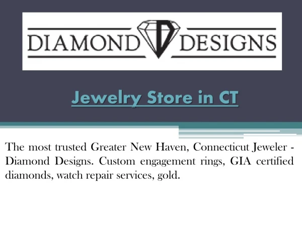 Diamond Designs Jewelers in West Haven CT