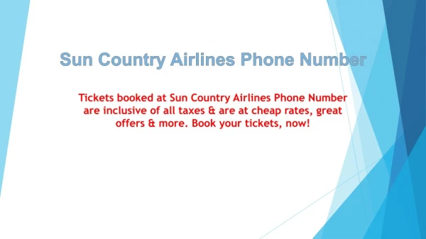 Reserve your Tickets at Sun Country Airlines Phone Number, Now & Get Best Offers