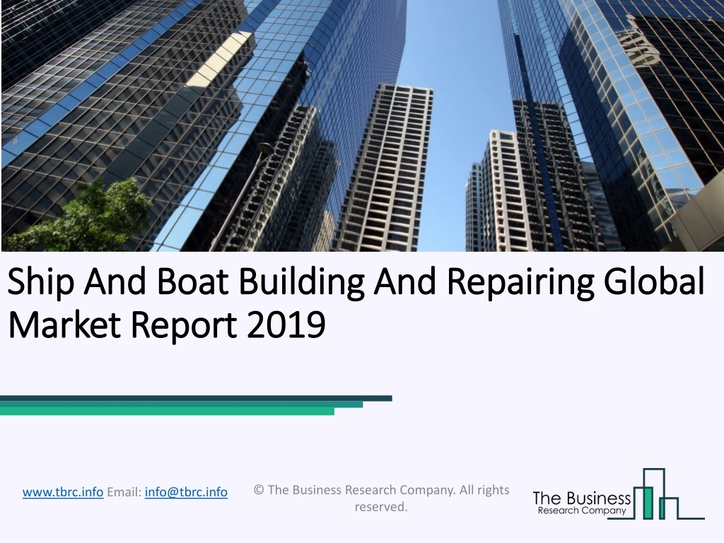 ship and boat building and repairing global ship
