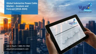 Global Submarine Power Cable Market – Analysis and Forecast (2018-2024) - slide 1