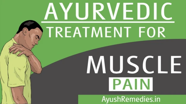 Best Ayurvedic Treatment for Muscle Pain and Myalgia in India