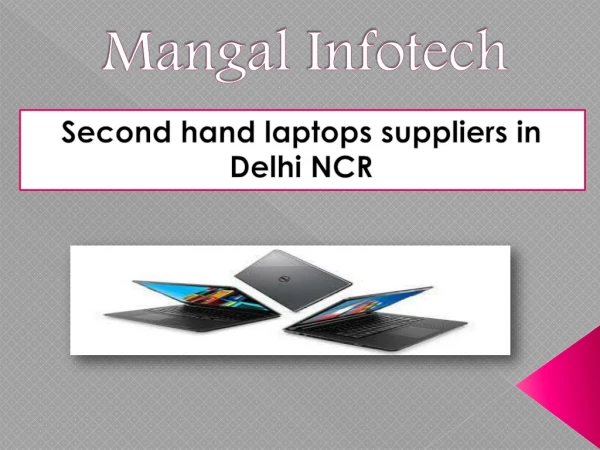 Second Hand Laptops Suppliers in Delhi NCR
