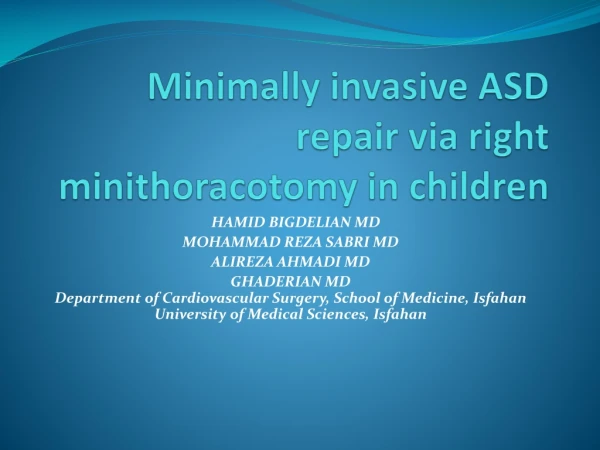 Minimally invasive ASD repair via right minithoracotomy in children