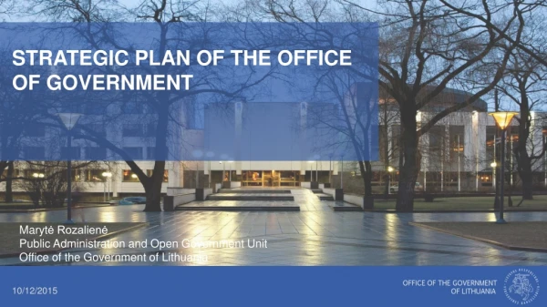 STRATEGIC PLAN OF THE OFFICE OF GOVERNMENT