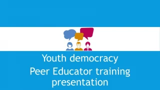 Youth democracy Peer Educator training p resentation - slide 1