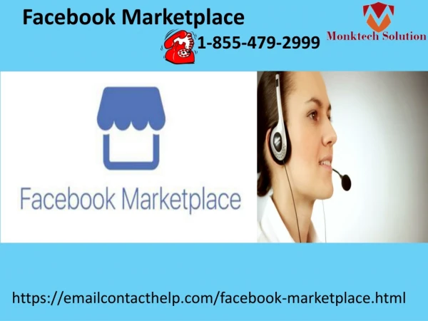 Grow your business with Facebook Marketplace 1-855-479-2999!
