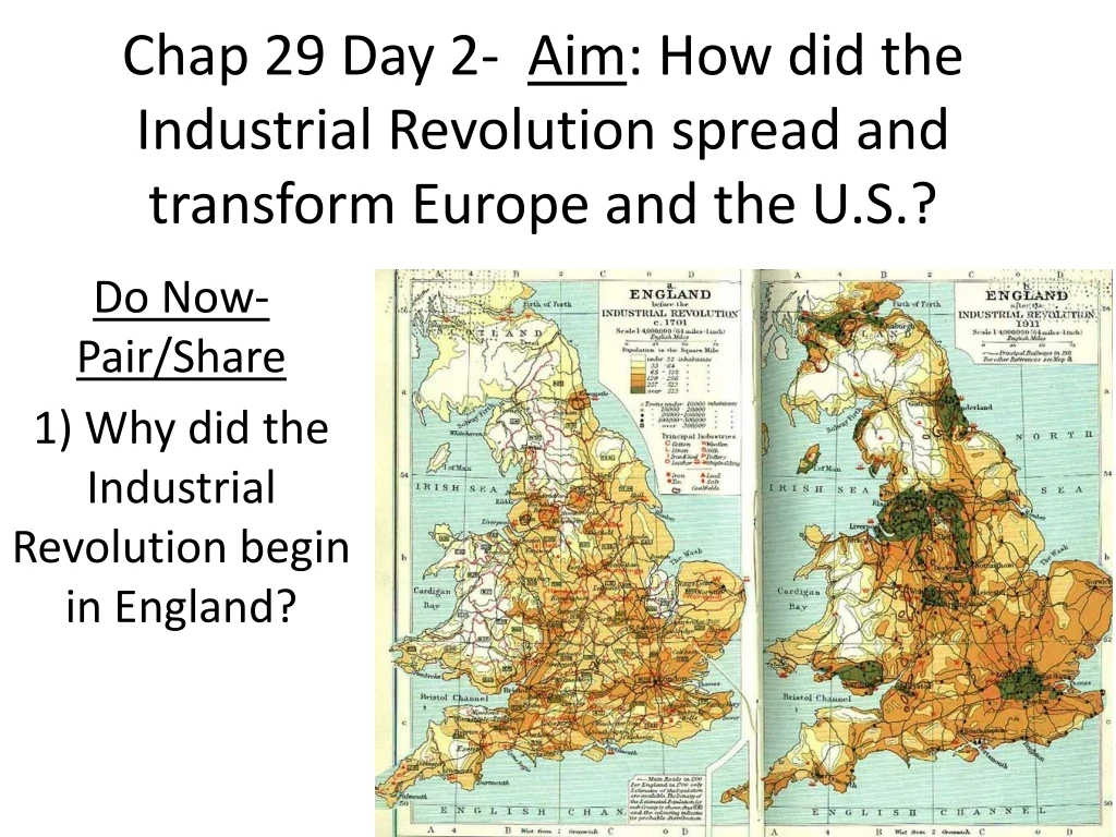 chap 29 day 2 aim how did the industrial revolution spread and transform europe and the u s