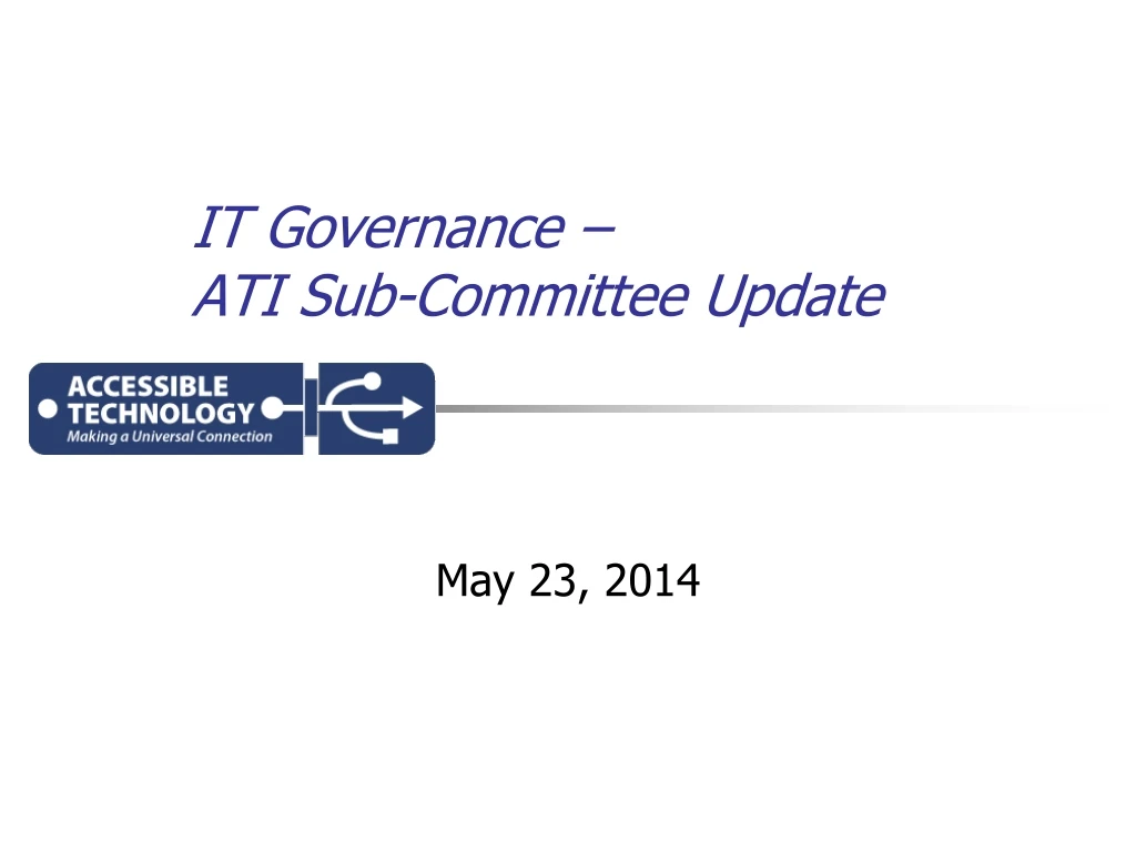 it governance ati sub committee update