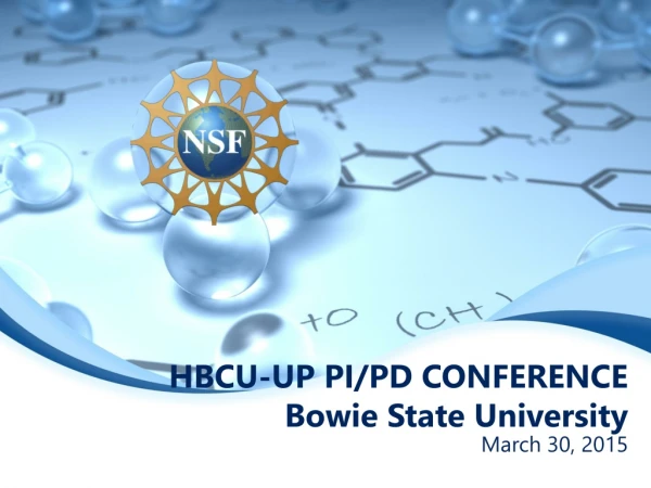 HBCU-UP PI/PD CONFERENCE Bowie State University