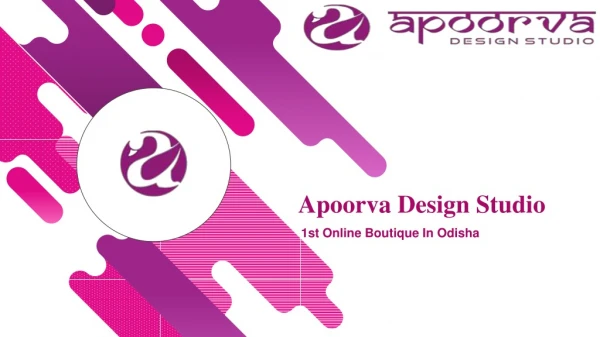 Apoorva Design Studio | first Online Boutique In Odisha