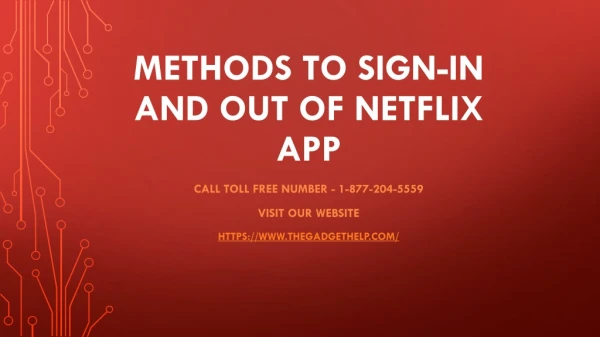methods to sign-in and out of Netflix app 1-877-204-5559