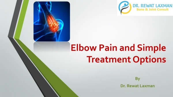 Elbow Pain Treatment in Koramangala, Bangalore| Bone and Joint Consult