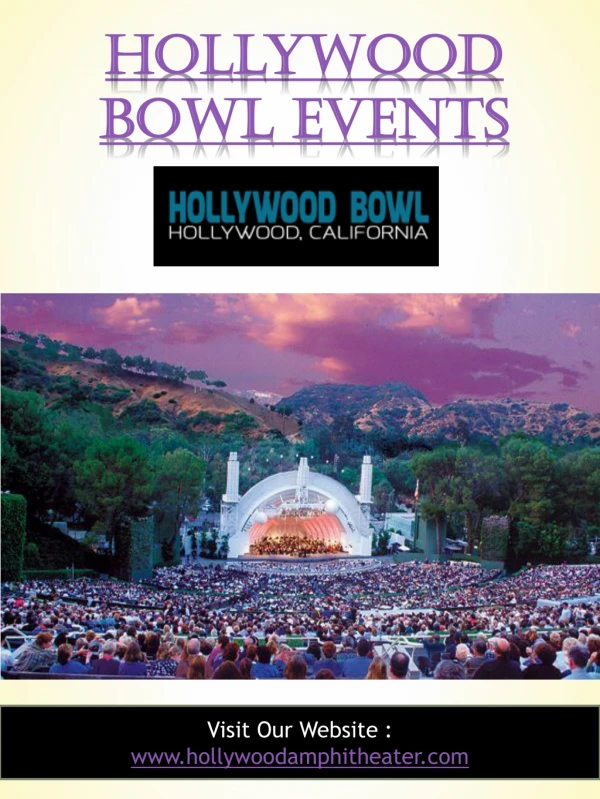 Hollywood Bowl Events|hollywoodamphitheater.com|Call Us-3238502000