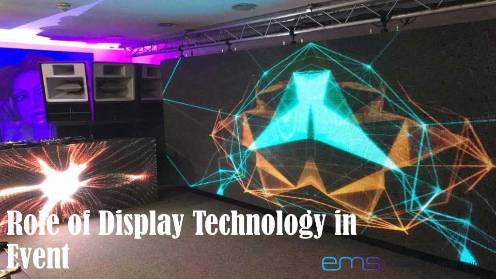 role of display technology in event