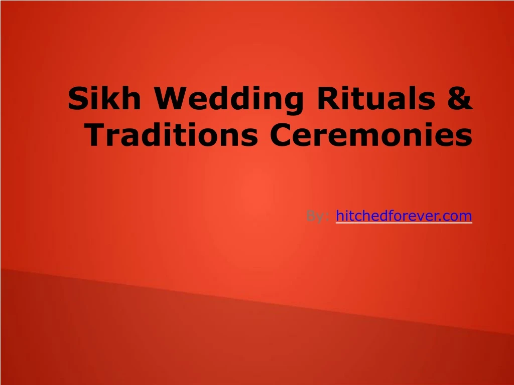 sikh wedding rituals traditions ceremonies