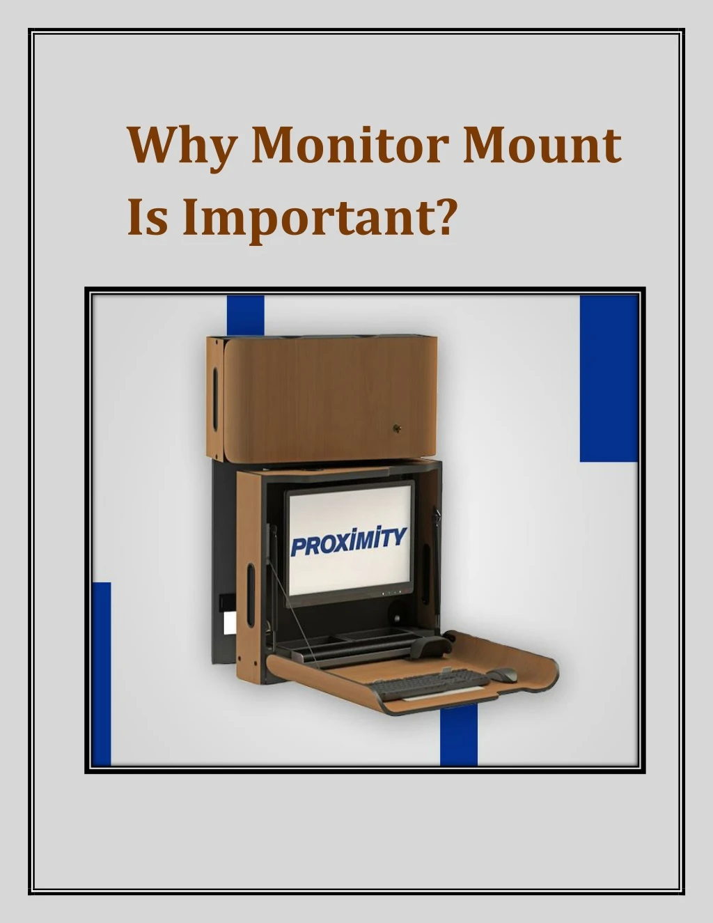 why monitor mount is important