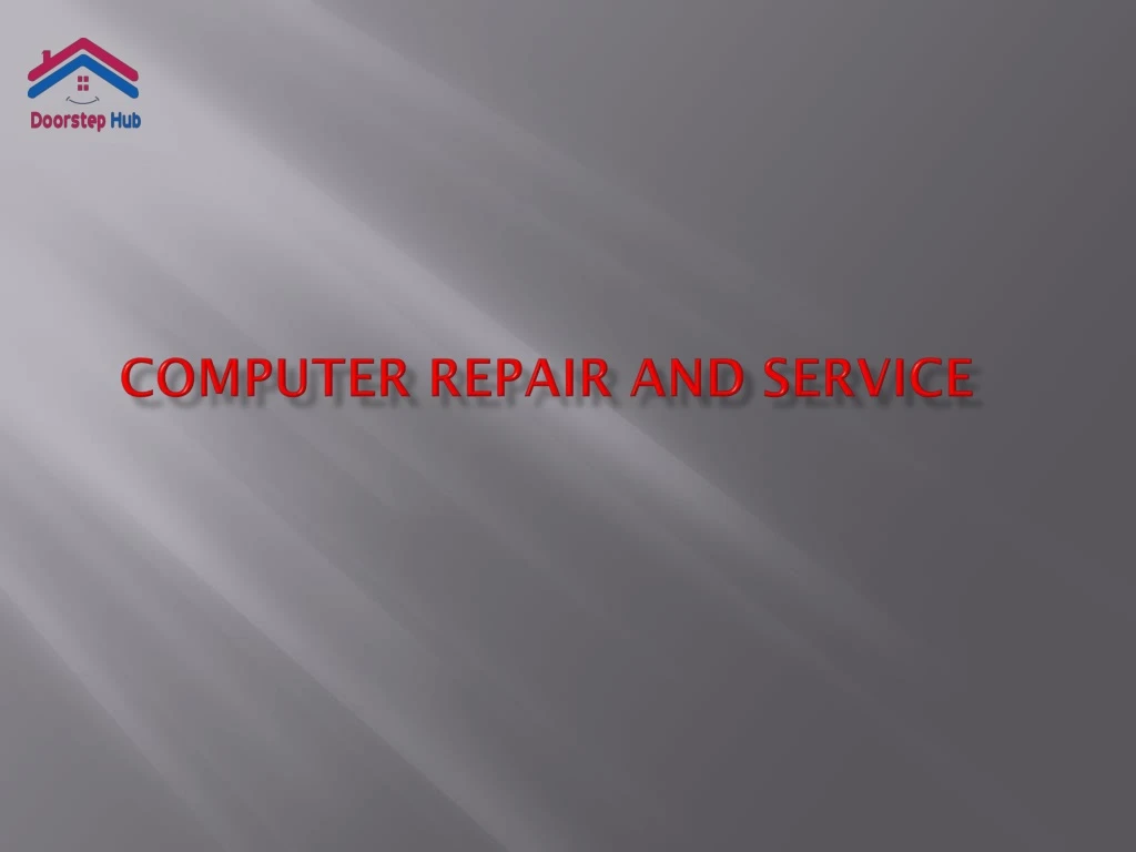 computer repair and service