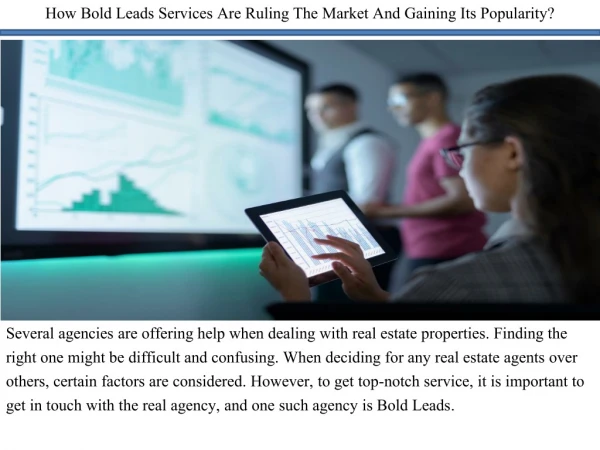 How Bold Leads Services Are Ruling The Market And Gaining Its Popularity?