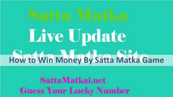 How to Win Money By Satta Matka Game