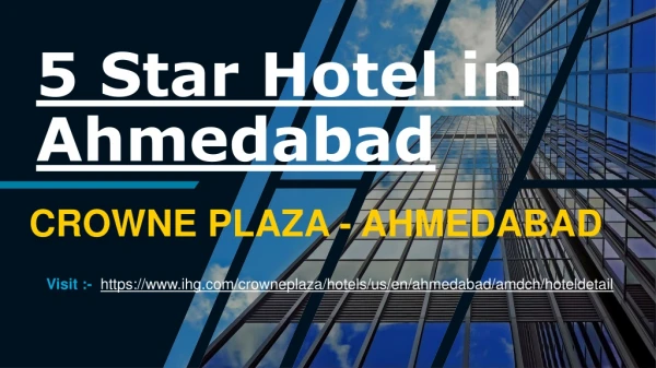 5 Star Hotel in Ahmedabad