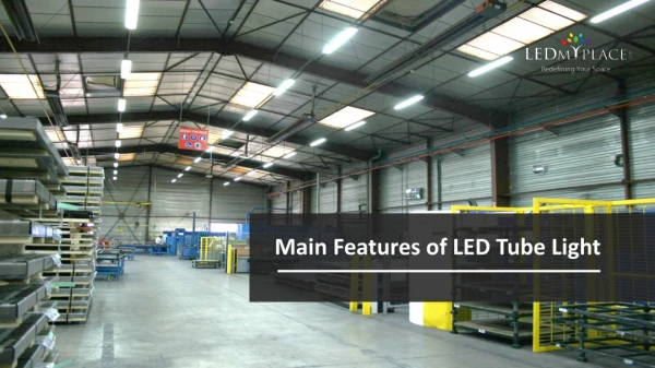 LED Tube Lights-Features