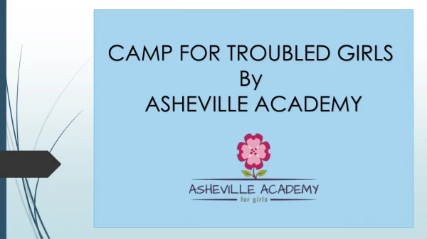 Camp for troubled girls