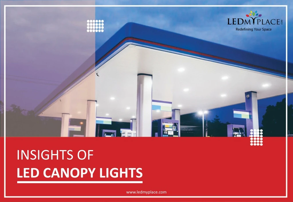 insights of led canopy lights