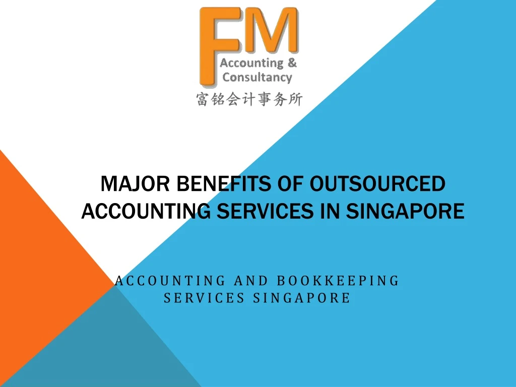 major benefits of outsourced accounting services in singapore