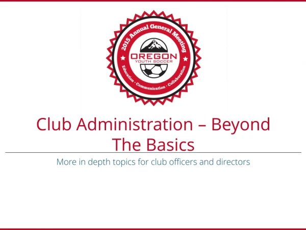 Club Administration – Beyond The Basics