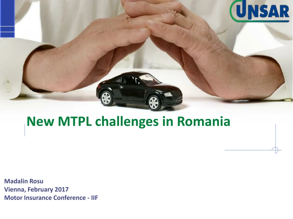 new mtpl challenges in romania