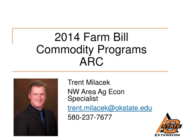 2014 Farm Bill Commodity Programs ARC