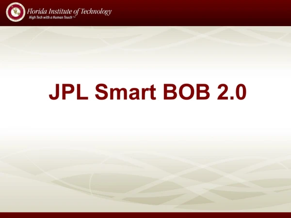 JPL Smart BOB 2.0