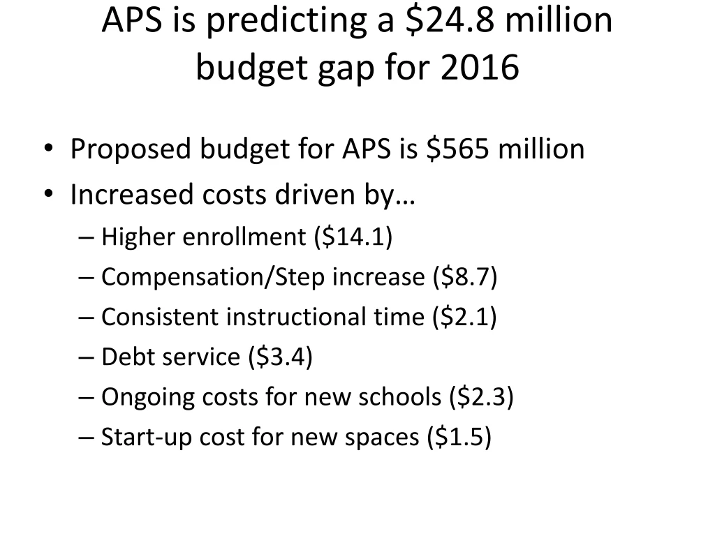 aps is predicting a 24 8 million budget gap for 2016